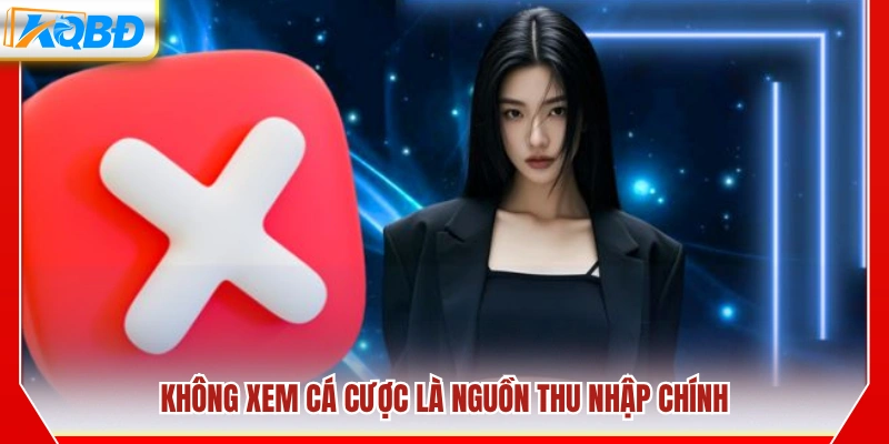 Tránh phụ thuộc vào cá cược để kiếm thu nhập 